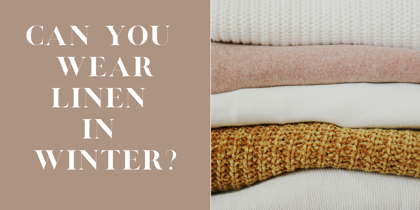 Can you wear linen in winter