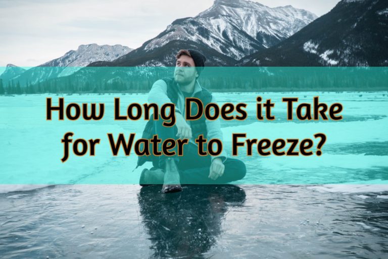 How long does it take for water to freeze